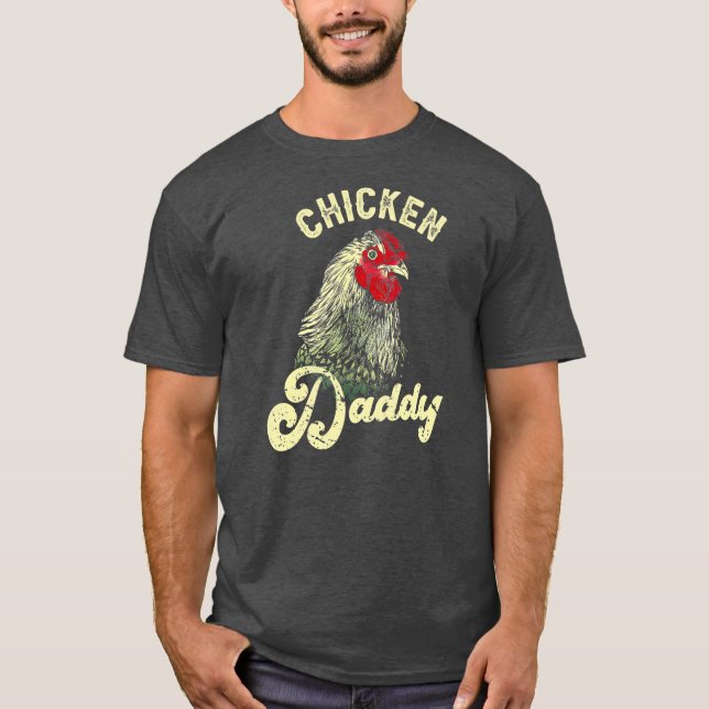 Chicken Daddy Farmer Chicken Lover  T-Shirt (Front)
