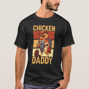Chicken Daddy Farmer Chicken Whisper Farm Animal P T-Shirt