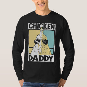 Chicken Daddy farmer farming chickens  1 T-Shirt