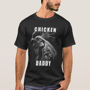 Chicken Daddy Hühner Vater Landwirt Geflügelzüchte T-Shirt