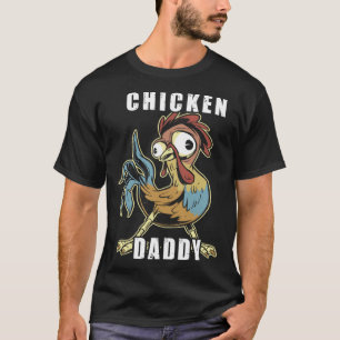 Chicken Daddy Hühner Vater Landwirt Geflügelzüchte T-Shirt