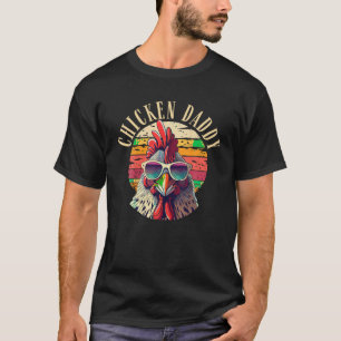 Chicken Daddy Retro Vintage 70S Chicken Dad Father T-Shirt