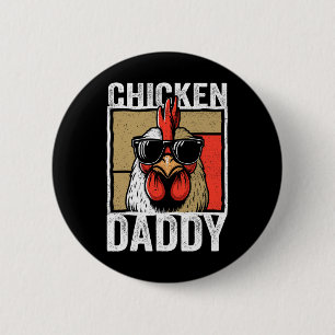 Chicken Daddy Rooster Farmer Funny Fathers Day For 6 Cm Round Badge