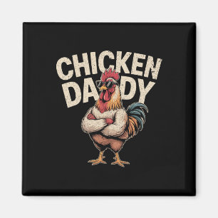 Chicken Daddy Vintage Poultry Farmer Funny Fathers Magnet