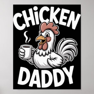 Chicken Daddy Vintage Poultry Farmer Funny Fathers Poster