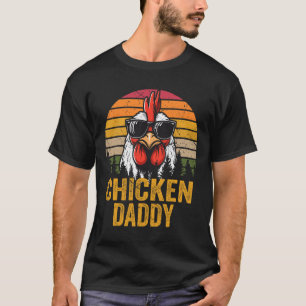 Chicken Daddy Vintage Rooster For Dad Farmer Fathe T-Shirt