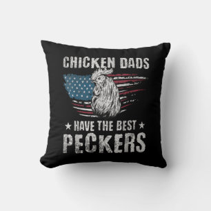 Chicken Dads Have The Best Peckers Ever Funny Adul Cushion