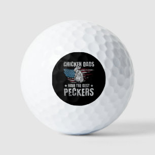 Chicken Dads Have The Best Peckers Ever Funny Adul Golf Balls
