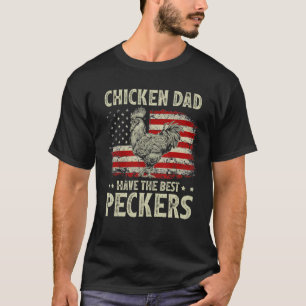 Chicken Dads Have The Best Peckers Vintage Apparel T-Shirt
