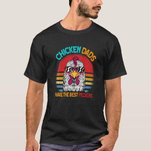 chicken dads have the best peckers vintage chicken T-Shirt