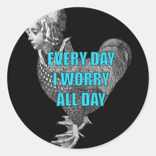 Chicken Duck Woman Thing Bushes Of Love Worry All  Classic Round Sticker