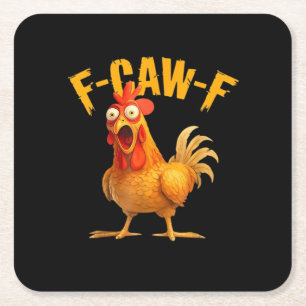 Chicken F-Caw-F Classic Cool Unique Square Paper Coaster