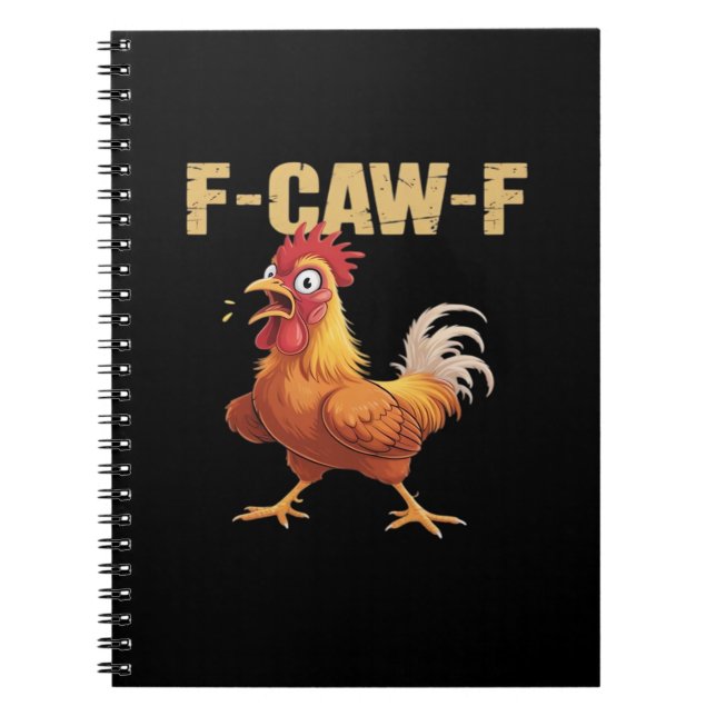 Chicken F-Caw-F Classic Funny Retro Notebook (Front)