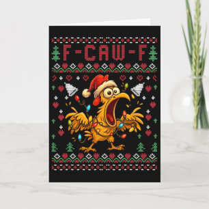 Chicken F-caw-f Funny F Caw F Rooster Meme Ugly Ch Card