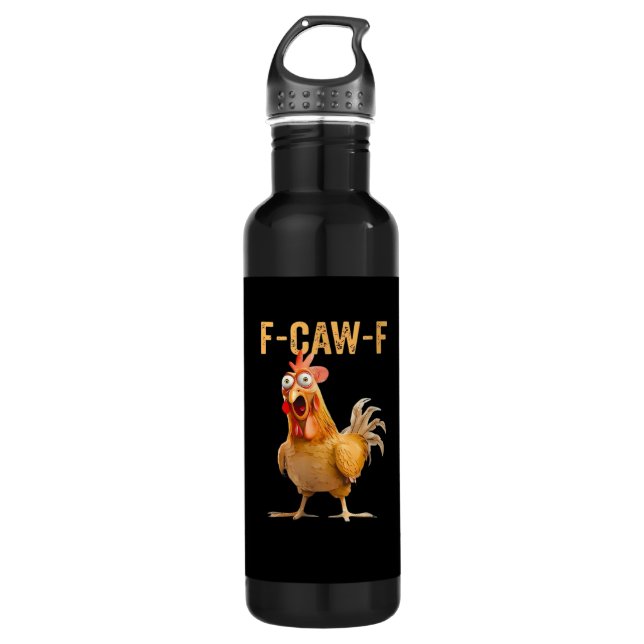Chicken F-Caw-F Funny Trendy 710 Ml Water Bottle (Front)