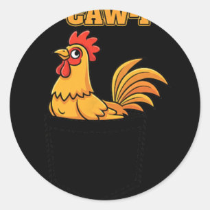 Chicken F-caw-f Rooster Pocket Meme, Funny Chicken Classic Round Sticker