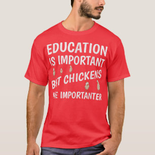 Chicken Farmer Chicken Lover Rooster Hen Funny T-Shirt