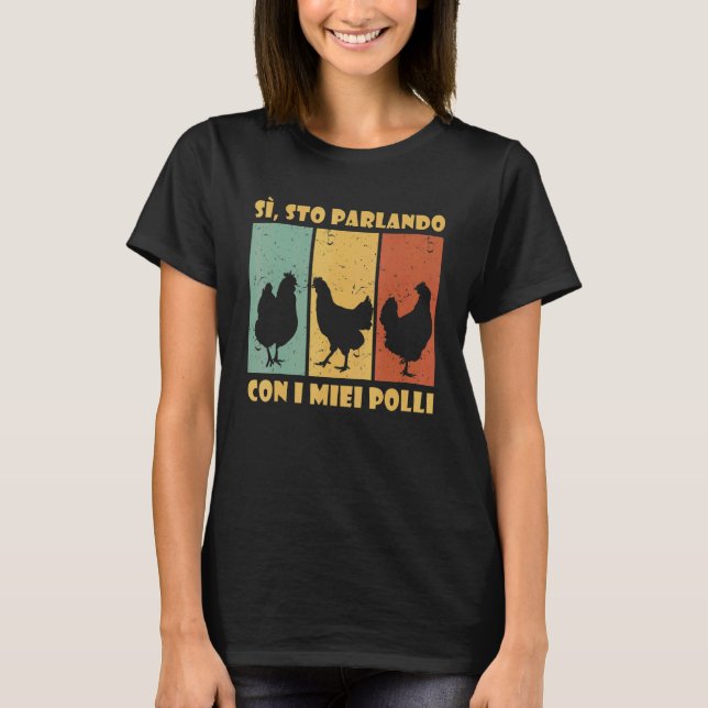 Chicken Farmer Chicken Talking Chicken T-Shirt (Front)