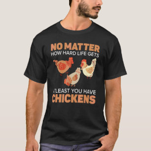 Chicken Farmer Chicken Whisper Farm Animal Poultry T-Shirt