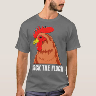 Chicken Farmer Funny Backyard Chicken Farmer Flock T-Shirt