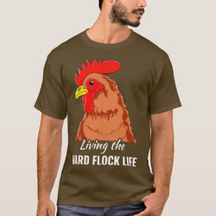 Chicken Farmer Funny Backyard Chicken Hard Flock L T-Shirt