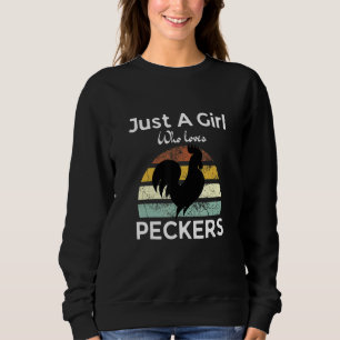 Chicken Farmer Just A Girl Who Loves Peckers Sweatshirt