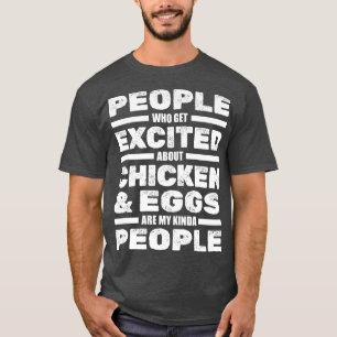 Chicken Farming Chicken Eggs  Rooster Chicken Farm T-Shirt