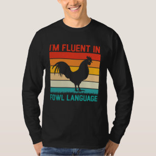 Chicken Farming  for Chicken Owners Farmer Life T-Shirt