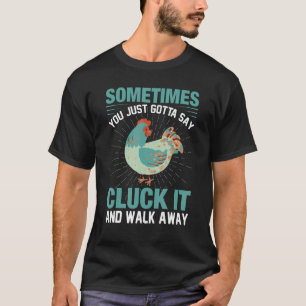 Chicken For Men Women Chicken Hen Farmer 1 T-Shirt