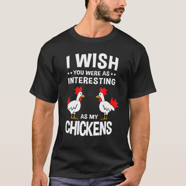 Chicken For Men Women Cool Farming Chicken Lover T-Shirt (Front)