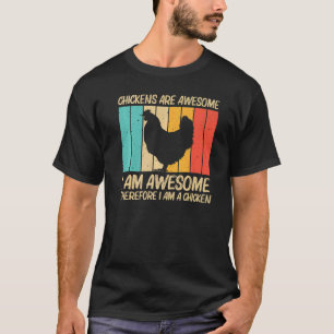 Chicken For Men Women Farmer Chicken  Farm Hen T-Shirt