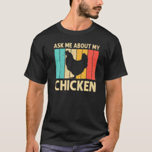 Chicken For Men Women Farmer Chicken  Farm Hen T-Shirt