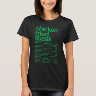 Chicken Fried Steak Nutrition Fact Thanksgiving Ch T-Shirt