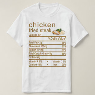 chicken fried steak Nutrition Facts label T-Shirt