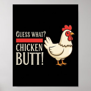 Chicken Funny guess What Farm Humour Poster