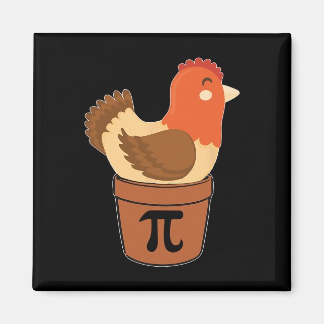 Chicken Funny Maths Engineer Nerd Birthday Gift Pi Magnet (Front)