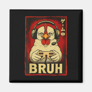 Chicken Game Bruh Funny Chicken Video Gaming Gamer Magnet