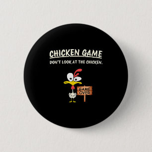 Chicken Game Don't Look At The Chicken Funny Chick 6 Cm Round Badge