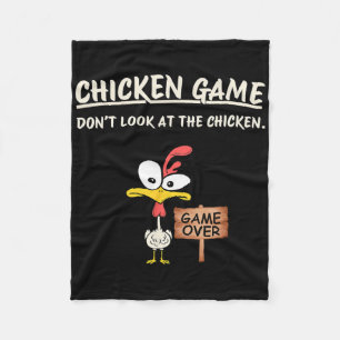 Chicken Game Don't Look At The Chicken Funny Chick Fleece Blanket