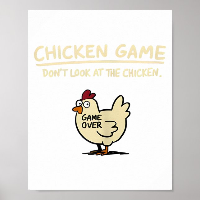 Chicken Game Don't Look At The Chicken Funny Chick Poster (Front)