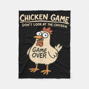Chicken Game Dont Look At The Chicken Funny Chicke Fleece Blanket