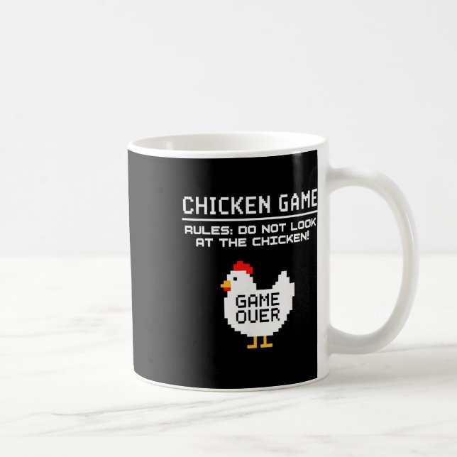 Chicken Game Don't Look At The Chicken Funny Pract Coffee Mug (Right)