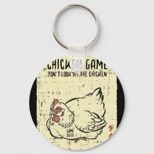 Chicken Game Dont Look Game Over Funny Saying Men Key Ring