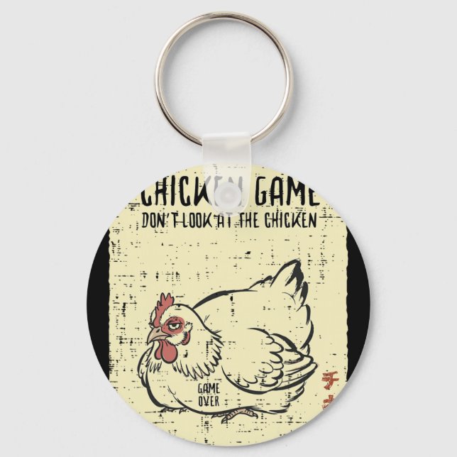 Chicken Game Dont Look Game Over Funny Saying Men  Key Ring (Front)