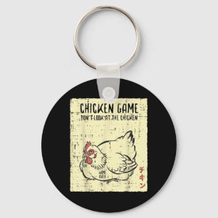 Chicken Game Dont Look Game Over Funny Saying Men Key Ring