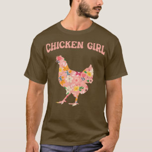 Chicken Girl Chicken Farming Hen Rooster Chicken T-Shirt