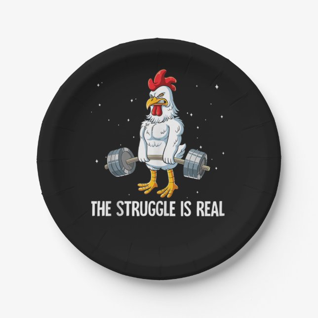 Chicken Gym Weight Training The Struggle Is Real T Paper Plate (Front)