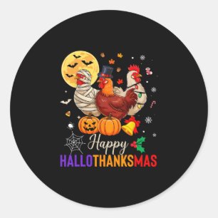 Chicken Halloween Thanksgiving Xmas Happy Hallotha Classic Round Sticker