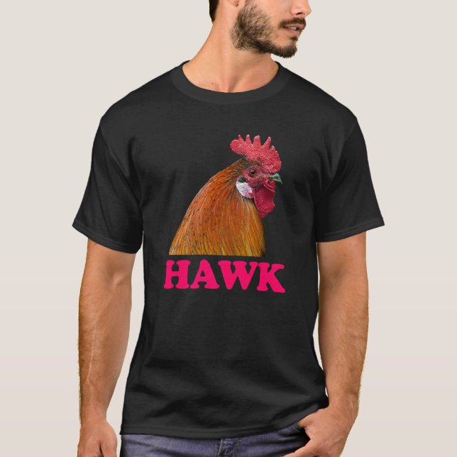 Chicken Hawk  Confusion Prank Meme Adult Humour T-Shirt (Front)