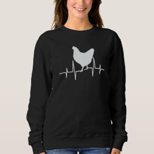 Chicken heartbeat chicken frequency my heart beats sweatshirt
